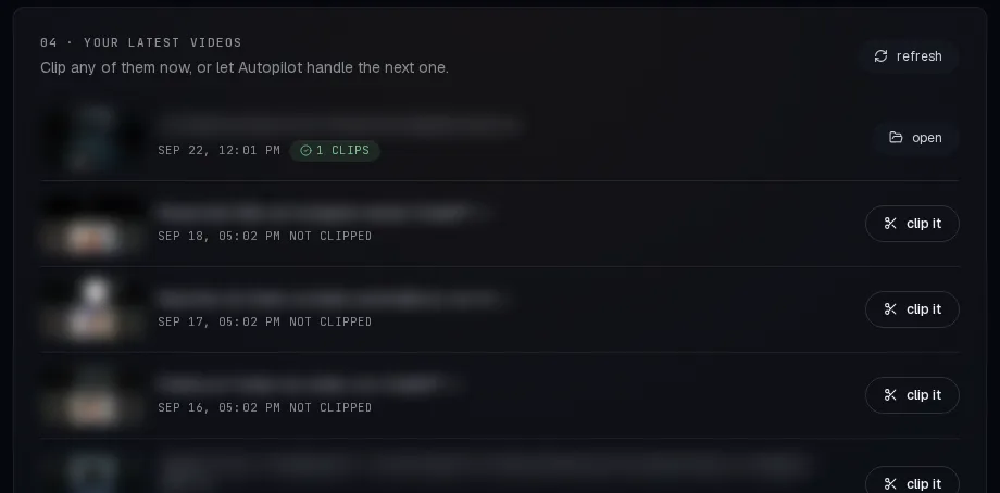 The latest videos list in the Autopilot tab: each upload with its date, a clips count or not clipped, and open or clip it buttons.